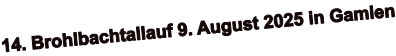14. Brohlbachtallauf 9. August 2025 in Gamlen